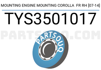 SCHNIEDER TYS3501017 MOUNTING ENGINE MOUNTING COROLLA FR RH [07-14]