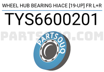 SCHNIEDER TYS6600201 WHEEL HUB BEARING HIACE [19-UP] FR L+R