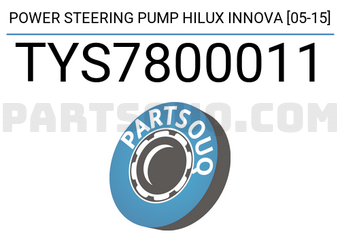 SCHNIEDER TYS7800011 POWER STEERING PUMP HILUX INNOVA [05-15]