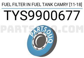 SCHNIEDER TYS9900677 FUEL FILTER IN FUEL TANK CAMRY [11-18]