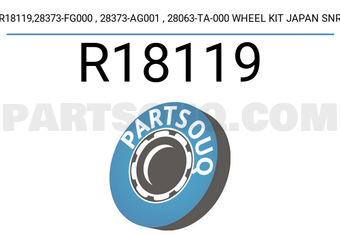 SNR R18119 R18119,28373-FG000 , 28373-AG001 , 28063-TA-000 WHEEL KIT JAPAN SNR