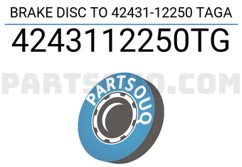 TAGA 4243112250TG BRAKE DISC TO 42431-12250 TAGA