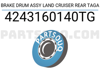 TAGA 4243160140TG BRAKE DRUM ASSY LAND CRUISER REAR TAGA