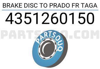TAGA 4351260150 BRAKE DISC TO PRADO FR TAGA