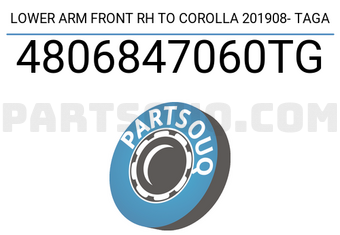 TAGA 4806847060TG LOWER ARM FRONT RH TO COROLLA 201908- TAGA