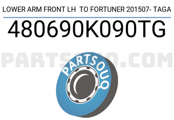 TAGA 480690K090TG LOWER ARM FRONT LH TO FORTUNER 201507- TAGA