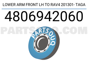 TAGA 4806942060 LOWER ARM FRONT LH TO RAV4 201301- TAGA