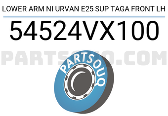 TAGA 54524VX100 LOWER ARM NI URVAN E25 SUP TAGA FRONT LH