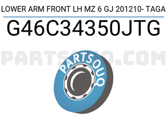 TAGA G46C34350JTG LOWER ARM FRONT LH MZ 6 GJ 201210- TAGA