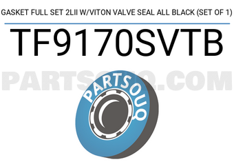 TEIKIN TF9170SVTB GASKET FULL SET 2LII W/VITON VALVE SEAL ALL BLACK (SET OF 1)