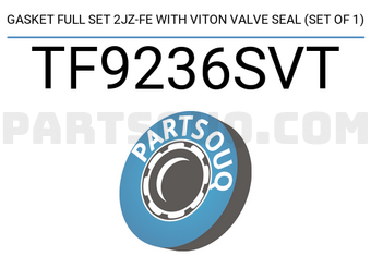 TEIKIN TF9236SVT GASKET FULL SET 2JZ-FE WITH VITON VALVE SEAL (SET OF 1)