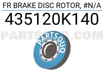 TOP 435120K140 FR BRAKE DISC ROTOR, #N/A