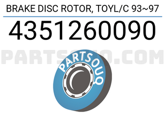 TOP 4351260090 BRAKE DISC ROTOR, TOYL/C 93~97