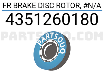 TOP 4351260180 FR BRAKE DISC ROTOR, #N/A