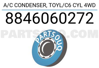 TOP 8846060272 A/C CONDENSER, TOYL/C6 CYL 4WD