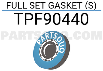 TOP TPF90440 FULL SET GASKET (S)