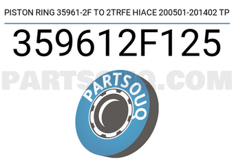 TP 359612F125 PISTON RING 35961-2F TO 2TRFE HIACE 200501-201402 TP