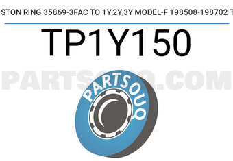 TP TP1Y150 PISTON RING 35869-3FAC TO 1Y,2Y,3Y MODEL-F 198508-198702 TP