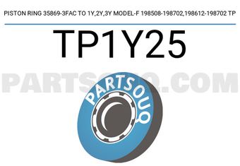 TP TP1Y25 PISTON RING 35869-3FAC TO 1Y,2Y,3Y MODEL-F 198508-198702,198612-198702 TP