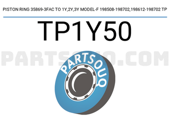 TP TP1Y50 PISTON RING 35869-3FAC TO 1Y,2Y,3Y MODEL-F 198508-198702,198612-198702 TP