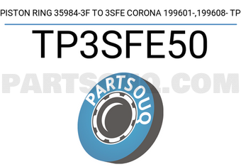 TP TP3SFE50 PISTON RING 35984-3F TO 3SFE CORONA 199601-,199608- TP