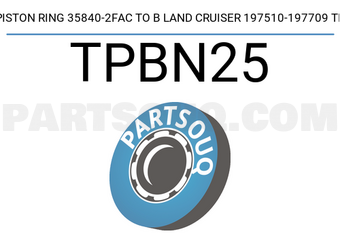 TP TPBN25 PISTON RING 35840-2FAC TO B LAND CRUISER 197510-197709 TP