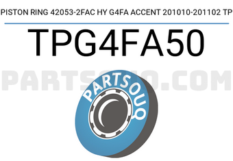 TP TPG4FA50 PISTON RING 42053-2FAC HY G4FA ACCENT 201010-201102 TP