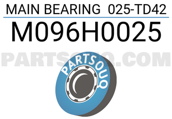 Taiho M096H0025 MAIN BEARING 025-TD42