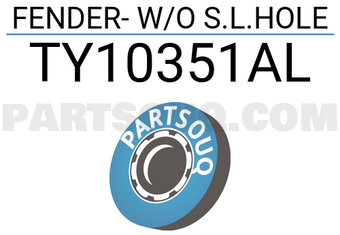 Tong yang TY10351AL FENDER- W/O S.L.HOLE