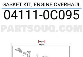 Toyota 041110C095 GASKET KIT, ENGINE OVERHAUL