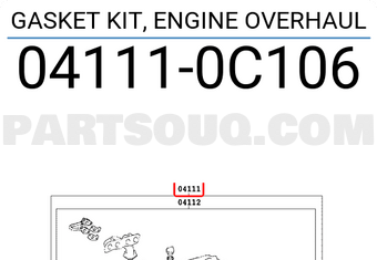 Toyota 041110C106 GASKET KIT, ENGINE OVERHAUL
