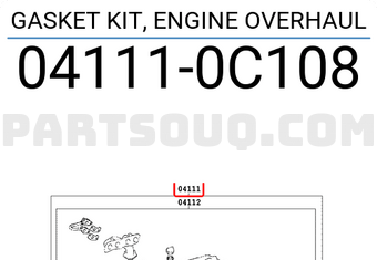 Toyota 041110C108 GASKET KIT, ENGINE OVERHAUL