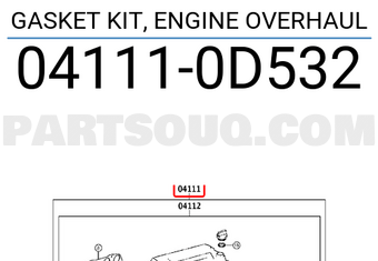 Toyota 041110D532 GASKET KIT, ENGINE OVERHAUL