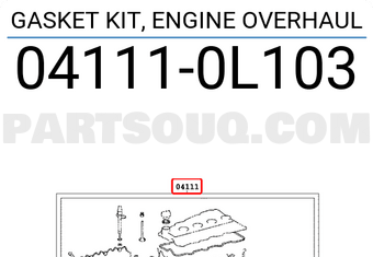 Toyota 041110L103 GASKET KIT, ENGINE OVERHAUL