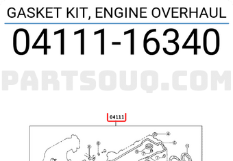 Toyota 0411116340 GASKET KIT, ENGINE OVERHAUL