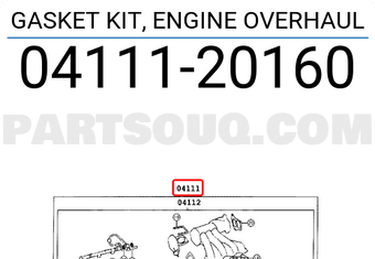 Toyota 0411120160 GASKET KIT, ENGINE OVERHAUL