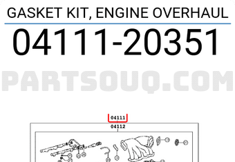 Toyota 0411120351 GASKET KIT, ENGINE OVERHAUL