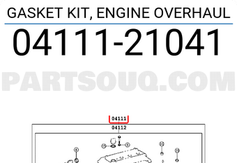 Toyota 0411121041 GASKET KIT, ENGINE OVERHAUL