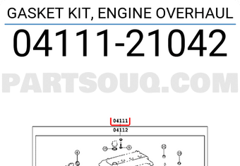 Toyota 0411121042 GASKET KIT, ENGINE OVERHAUL