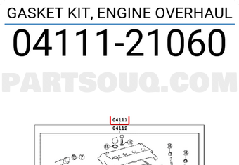 Toyota 0411121060 GASKET KIT, ENGINE OVERHAUL