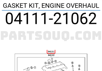 Toyota 0411121062 GASKET KIT, ENGINE OVERHAUL