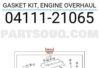 Toyota 0411121065 GASKET KIT, ENGINE OVERHAUL