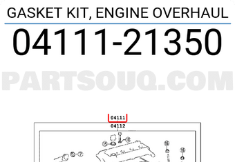 Toyota 0411121350 GASKET KIT, ENGINE OVERHAUL