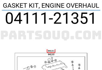Toyota 0411121351 GASKET KIT, ENGINE OVERHAUL
