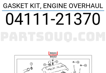 Toyota 0411121370 GASKET KIT, ENGINE OVERHAUL