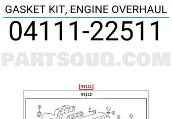 Toyota 0411122511 GASKET KIT, ENGINE OVERHAUL