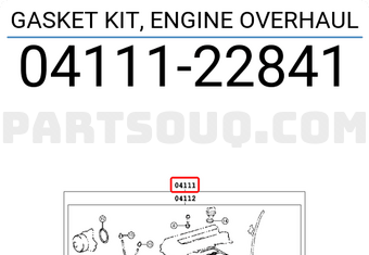Toyota 0411122841 GASKET KIT, ENGINE OVERHAUL