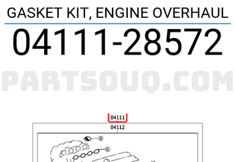 Toyota 0411128572 GASKET KIT, ENGINE OVERHAUL