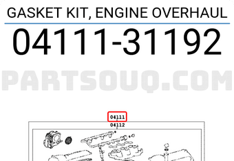 Toyota 0411131192 GASKET KIT, ENGINE OVERHAUL