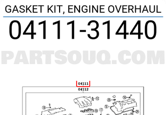 Toyota 0411131440 GASKET KIT, ENGINE OVERHAUL
